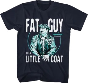 Fat Guy In A Little Coat Photo Tommy Boy T-Shirt